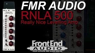 Video thumbnail for FMR Audio RNLA 500 Levelling Amp Overview by Front End Audio
