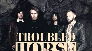 Troubled Horse - Another Man's Name