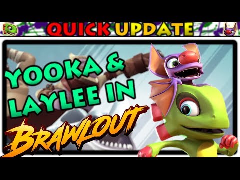Yooka-Laylee Quick Update - Yooka & Laylee in Brawlout!