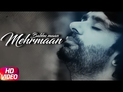Mehrmaan Full Song | Babbu Maan | Latest Punjabi Songs 2017 | Speed Records