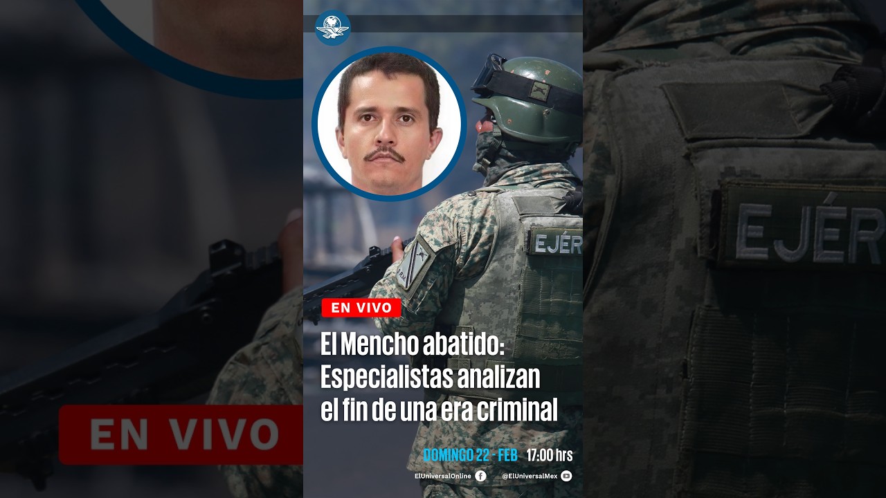 Muerte de El Mencho: ¿Se avecina una guerra interna por el control del CJNG?