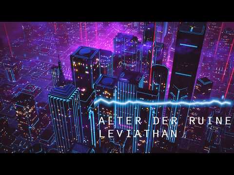 Alter Der Ruine - Leviathan (Alter Der Ruine Goth Summer Club Mix)