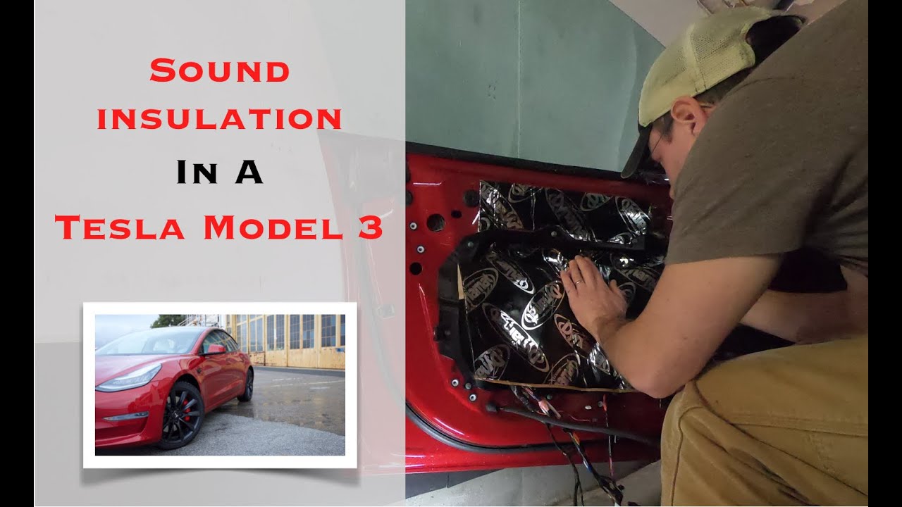 Sound Deadening Model 3 Doors