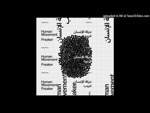 Human Movement - Freaker