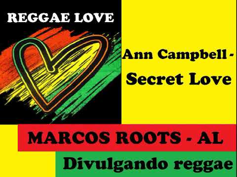 DIVULGANDO: Ann Campbell - Secret Love / MARCOS ROOTS - AL