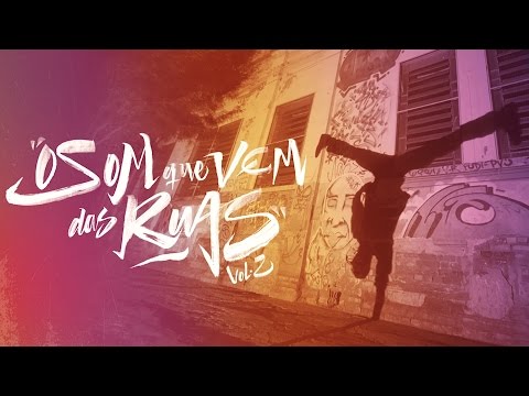 [DIVULGAÇÃO] O Som que Vem das Ruas Volume 2