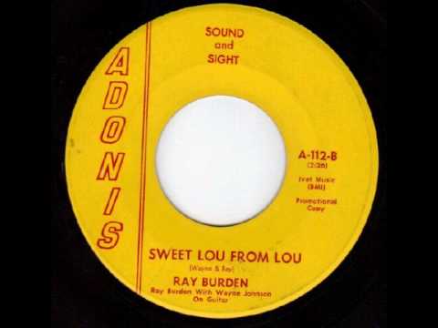 Ray Burden - Sweet Lou From Lou