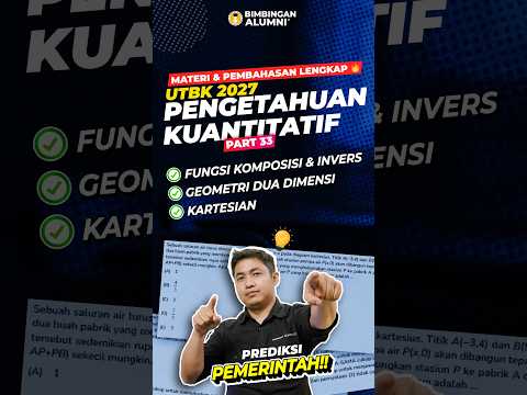 MATERI & PEMBAHASAN LENGKAP PENGETAHUAN KUANTITATIF UTBK 2027 | Prediksi Pemerintah!! PART 33