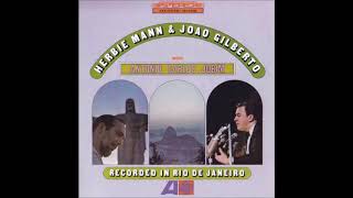 Herbie Mann &amp; Joao Gilberto With Antonio Carlos Jobim - Consolação