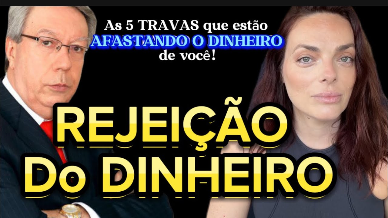 As 5 CAUSAS que IMPEDEM o DINHEIRO de VIR pra você