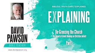 Download lagu De-Greecing The Church - part 1 - David Pawson mp3