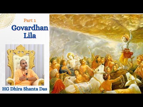 Govardhan Lila | Part 1 | HG Dhira Shanta Prabhu | 21, Oct'25