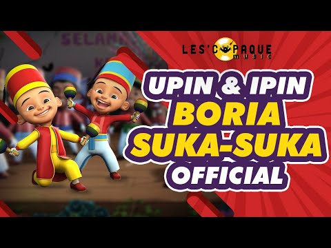 Upin & Ipin - Boria Suka- Suka