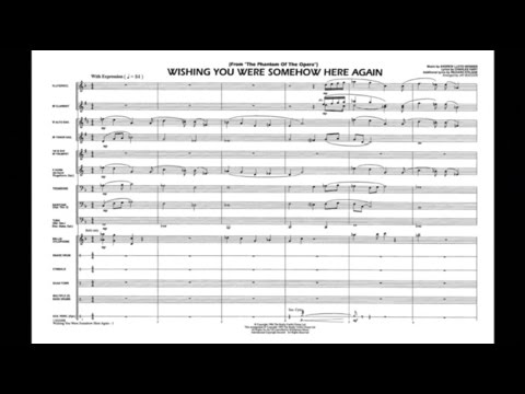 Wishing You Were Somehow Here Again by A.L. Webber/arr. P. Lavender