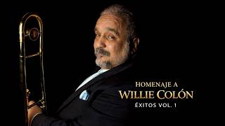 Mix Homenaje a Willie Colón | Éxitos - "Idilio, Oh que Será, Talento TV, Asía y más" - Elias DJ