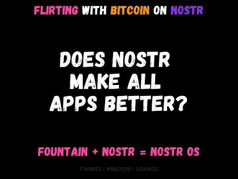 ⚡⛲ FWB101 - Fountain + Nostr = NostrOS video thumbnail