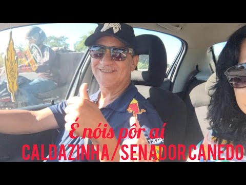 Caldazinha Goiás/Senador Canedo(É nóis pôr aí)Everly Cinesio.