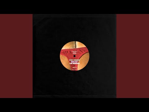 Video thumbnail for Bread (Odd Mob Remix)