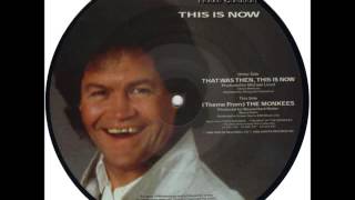 THE MONKEES * That Was Then (This Is Now) 1985  HQ
