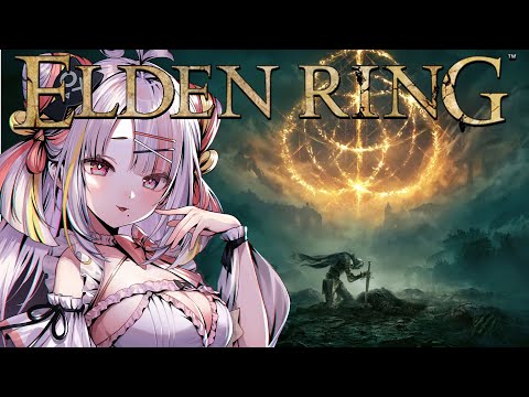 【ELDEN RING】火の巨人倒す!!!!!この世界で王になる…イチから始めるエルデンリング! 【#雪白キャル / #ミクスト】