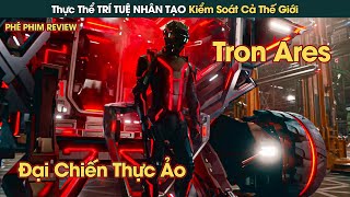 Thực Thể TRÍ TUỆ NHÂN TẠO Bước Ra Ngoài Đời Thực Kiểm Soát Cả Thế Giới || Phê Phim Review