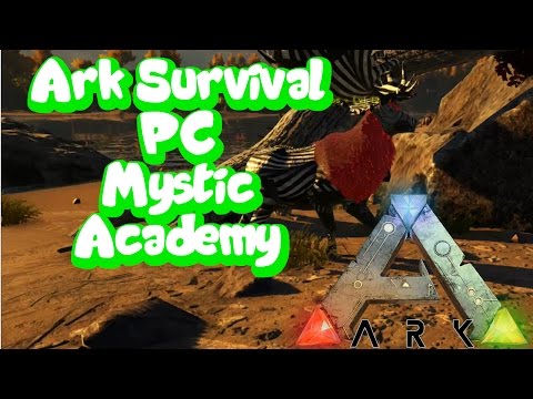 Ark Survival Evolved - Mystic Academy Mod