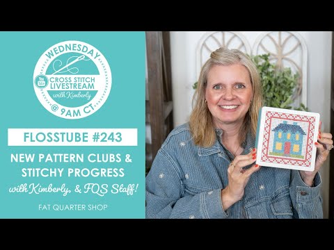LIVE: New Pattern Releases & SEW MUCH Stitch Along Progress! - FlossTube #243