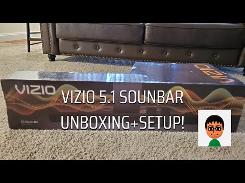 VIZIO 5.1 SOUNDBAR UNBOXING SETUP