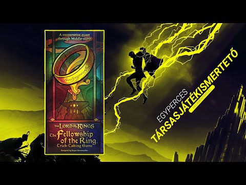 #425. A Gyűrűk Ura: A Gyűrű Szövetsége | Egyperces társasjátékismertető - Game-Obscura