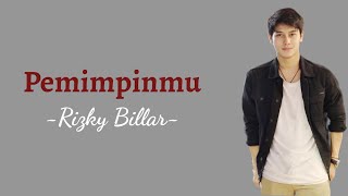 Download lagu Pemimpinmu - Rizky billar (lirik) mp3
