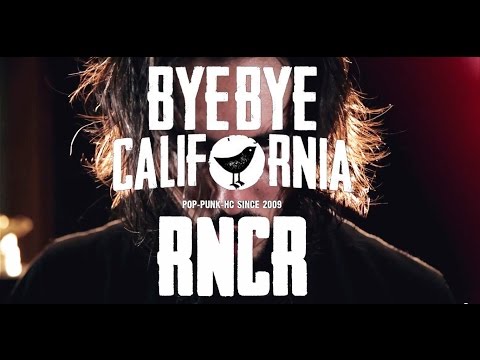 Bye Bye California - RNCR [VIDEO OFICIAL]