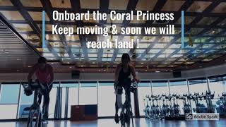 Coral Princess keeping fit whilst stuck at sea!