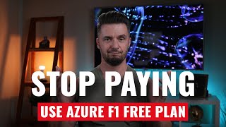 My Thoughts On How to Use Azure App Service for Free