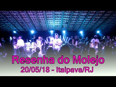Resenha do Molejo - Itaipava 20/05/18.
