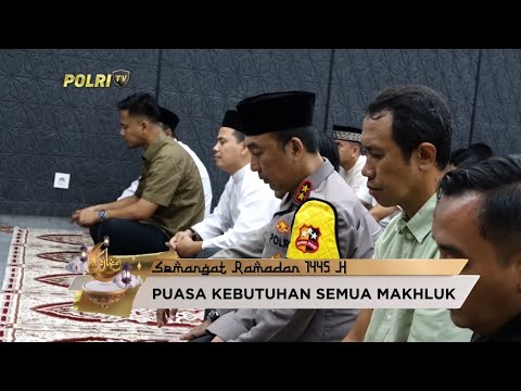 KULTUM : PUASA KEBUTUHAN SEMUA MAKHLUK