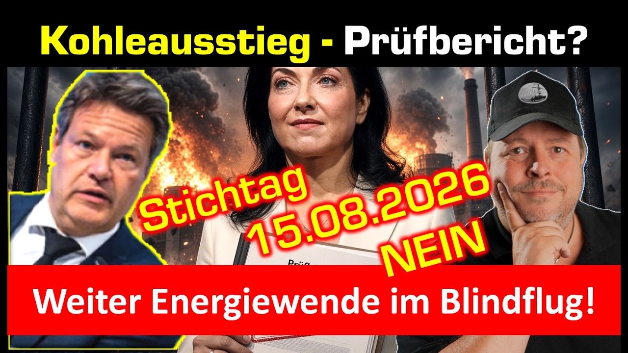 Skandal! Reiche verschiebt Prüfbericht Kohleausstieg! Wie Habeck damals