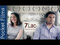 Hindi Short Film - The Chair | He was unloved for what he was until he met her