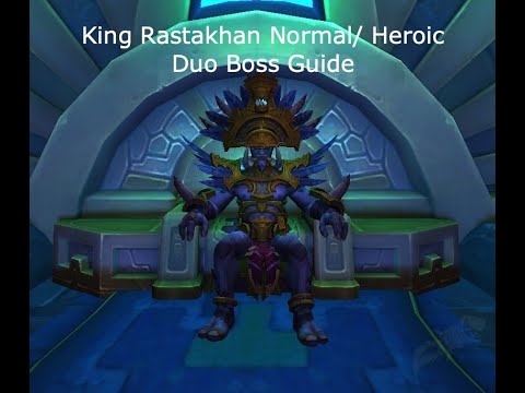How to Duo King Rastakhan Normal/ Heroic Battle of Dazar'alor boss guide