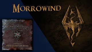 Familiar Shores and The Road Most Travelled - Beyond Skyrim: Morrowind OST