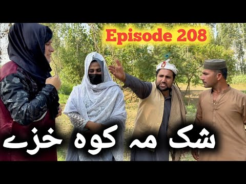 Shak Makwa Khaze ll Khpala Weena Drama Episode 208 By Charsadda Vines Director Sadiq Khan 2025