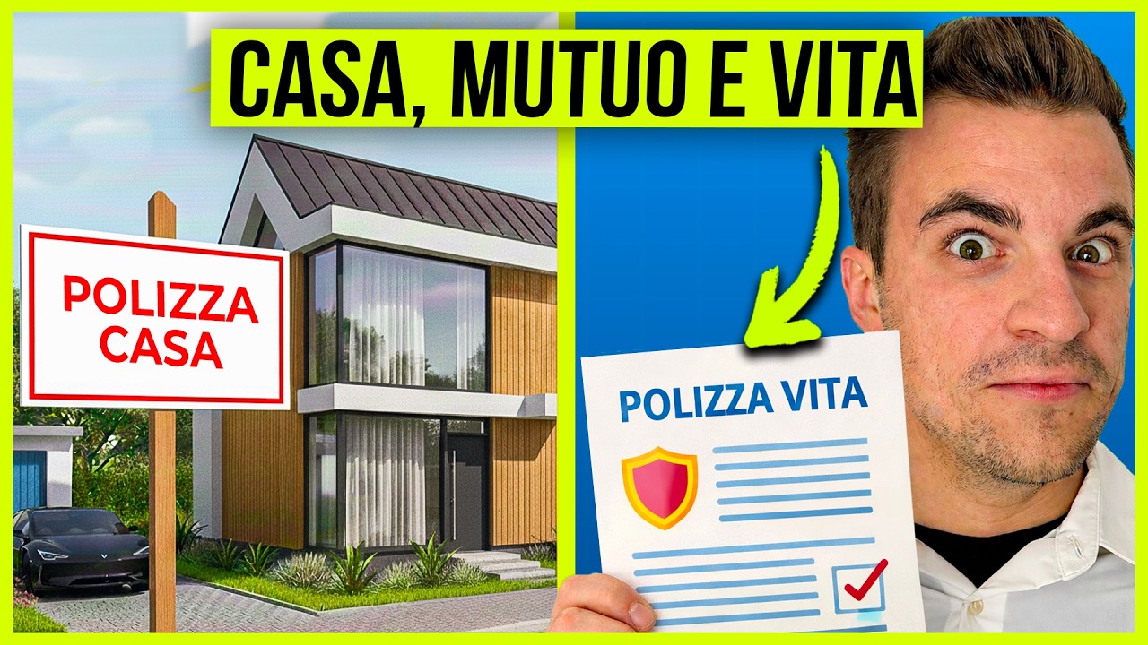 CASA, MUTUO e VITA spiegate SEMPLICEMENTE! Come SCEGLIERE l'ASSICURAZIONE ADATTA a TE? | MINISERIE