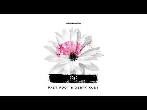 Fast Foot & Derry Kost - Fake (Official Audio)