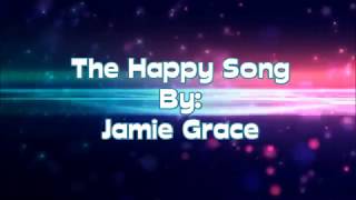 Jamie Grace The Happy Song (Lyric Video)