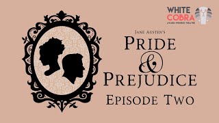 Pride and Prejudice - episode 2  audio drama  radi