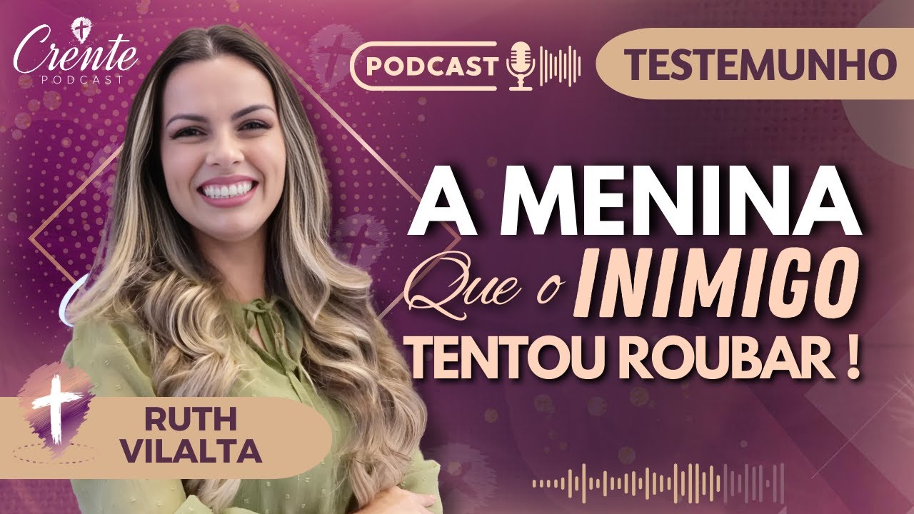 EP. 83 | Testemunho Emocionante: Deus Pode Restaurar A Sua Vida !RUTH VILALTA