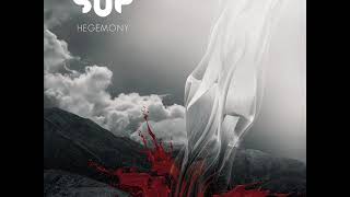 SUP - Hegemony (2008 - The Entire Album)