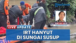 BPBD Temukan Jasad IRT di Bengkulu yang Hilang Terseret Air Sungai Susup, Jenazah Terhimpit di Batu