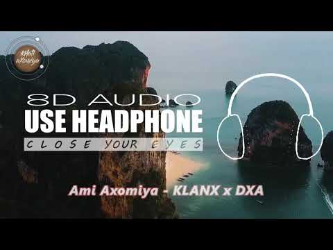 Ami Axomiya (8D Audio) - KLANZ × DXA | Assamese EDM