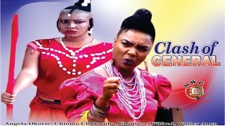 Clash of General    - 2015 Latest Nigerian Nollywood Movie