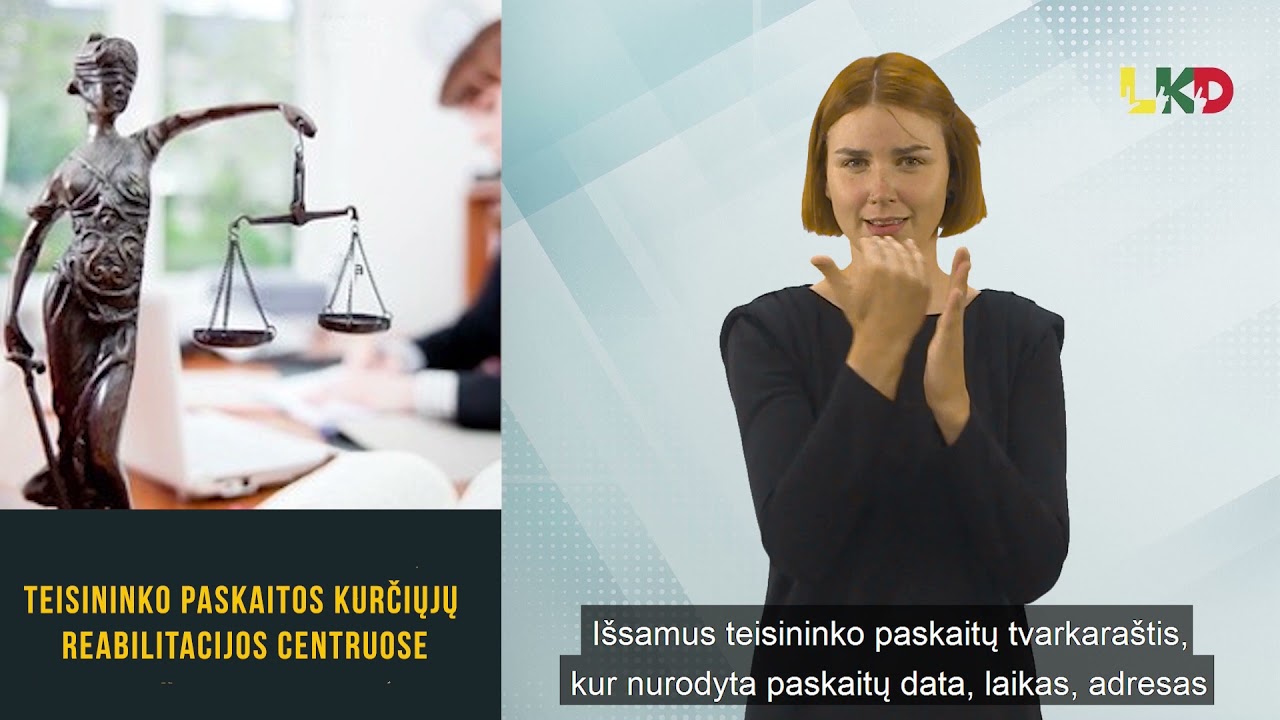 Teisininko paskaitos kurčiųjų reabilitacijos centruose